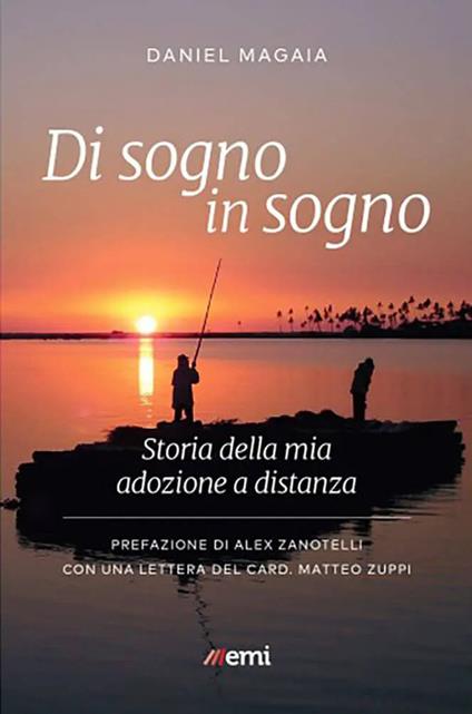 Di sogno in sogno. Storia della mia adozione a distanza - Daniel Magaia - copertina