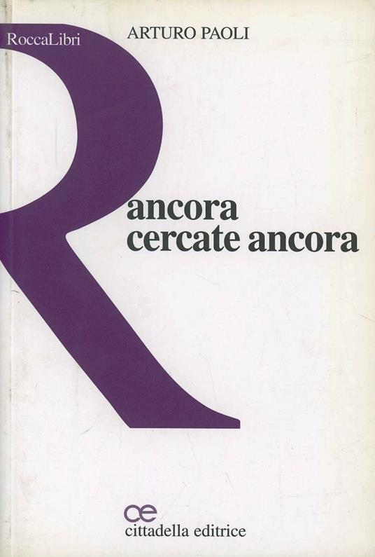 Ancora cercate ancora - Arturo Paoli - copertina