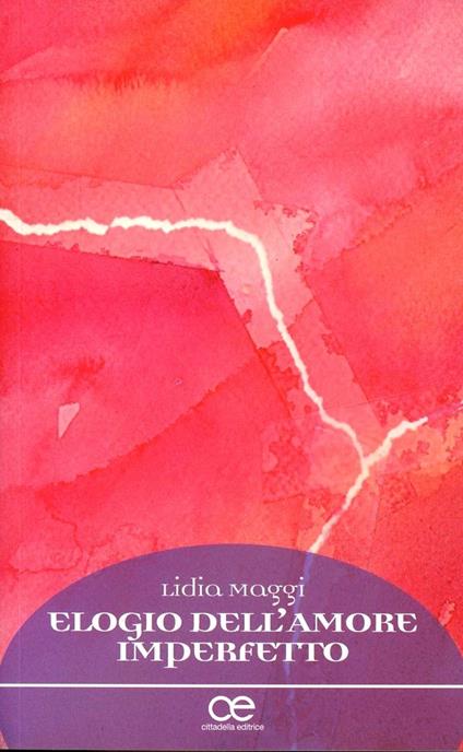 Elogio dell'amore imperfetto - Lidia Maggi - copertina