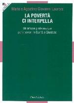 La povertà ci interpella. Un amore preferenziale per i poveri in carità e giustizia