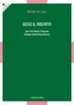 Gesù il Risorto. San Tommaso d'Aquino teologo della risurrezione