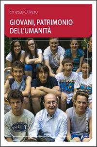 Giovani patrimonio dell'umanità - Ernesto Olivero - copertina