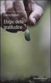 Elogio della gratitudine - Enrico Peyretti - copertina