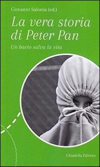 La vera storia di Peter Pan. Un bacio salva la vita - copertina