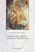 Visione del Cristo angelo in Apocalisse