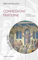 Connessioni fraterne. L'istanza ecclesiologica