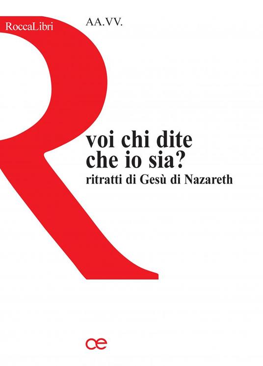 Voi, chi dite che io sia? Ritratti di Gesù di Nazareth - Frédéric Manns - copertina