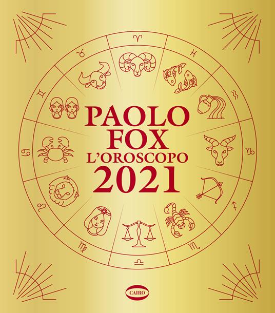 L' oroscopo 2021 - Paolo Fox - ebook