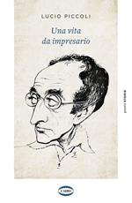 Una vita da impresario