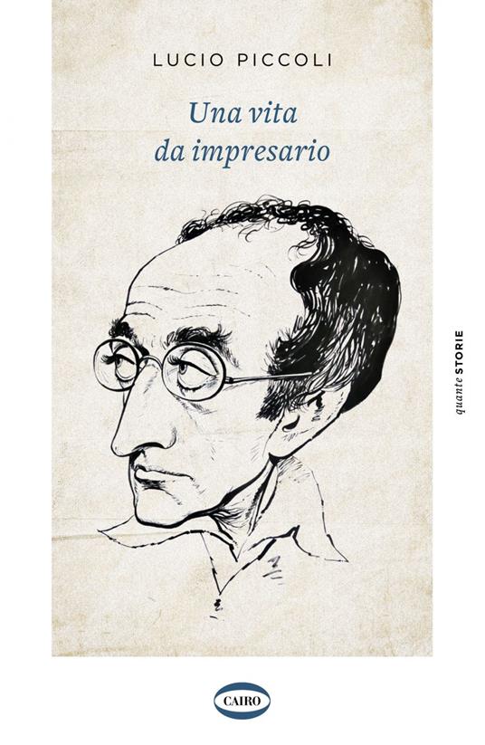 Una vita da impresario - Lucio Piccoli - ebook