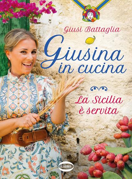 Giusina Battaglia, un viaggio nei sapori della Sicilia