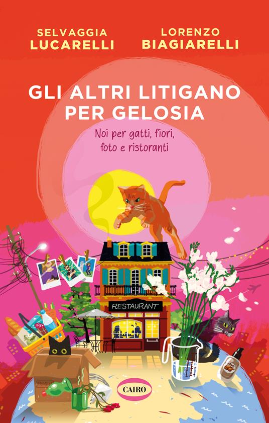 Gli altri litigano per gelosia - Selvaggia Lucarelli - Lorenzo Biagiarelli  - - Libro - Cairo 