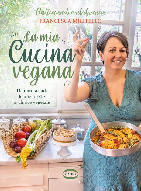 Una nuova ricetta della nuova libro Cucina Vegetale che Spacca