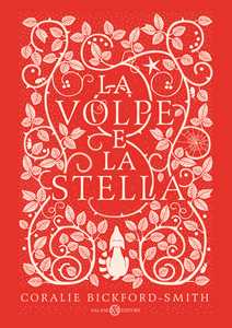 La volpe e la stella. Ediz. rossa