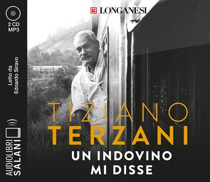 Un indovino mi disse letto da Edoardo Siravo. Audiolibro. 2 CD Audio formato MP3 - Tiziano Terzani - copertina