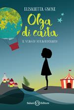 Il viaggio straordinario. Olga di carta. Ediz. speciale. Con Poster