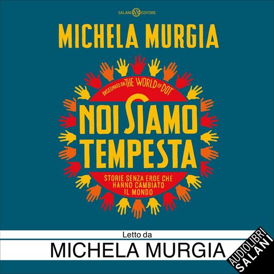 Noi siamo tempesta - Murgia, Michela - Audiolibro