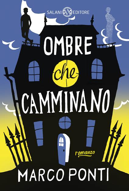 Ombre che camminano - Marco Ponti - ebook