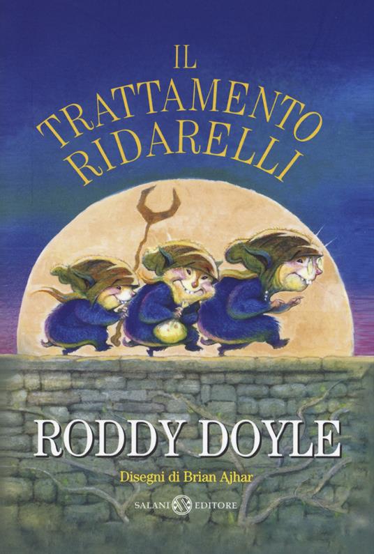 Il trattamento ridarelli. Nuova ediz. - Roddy Doyle - copertina