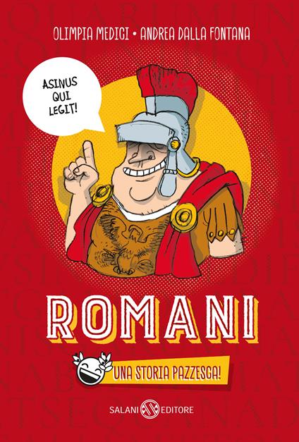 Romani. Una storia pazzesca! - Olimpia Medici,Andrea Dalla Fontana - copertina