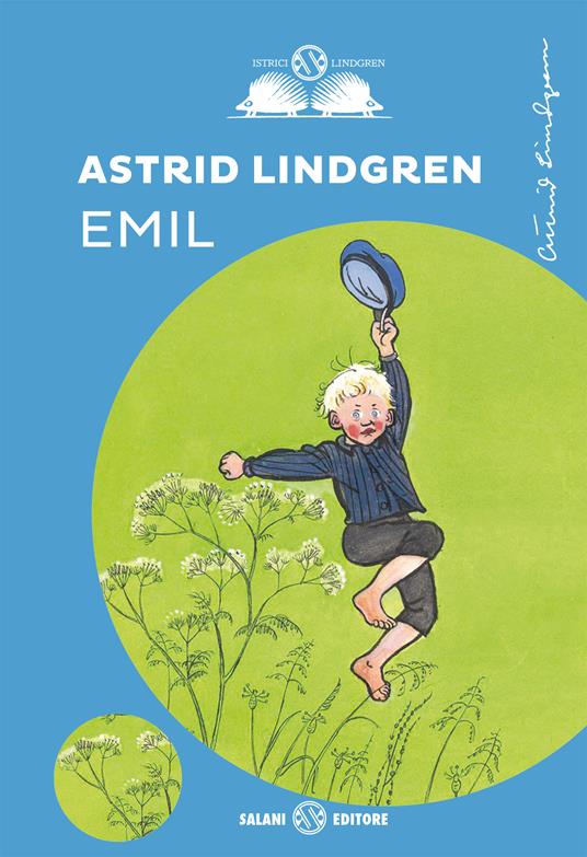 Emil - Astrid Lindgren - Libro - Salani - Gl'istrici Lindgren | IBS