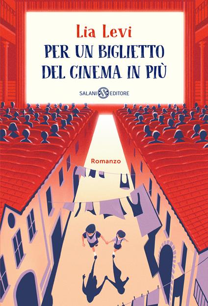 Per un biglietto del cinema in più - Lia Levi - copertina