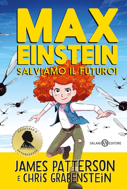 Max Einstein. Salviamo il futuro! - James Patterson,Chris Grabenstein - copertina