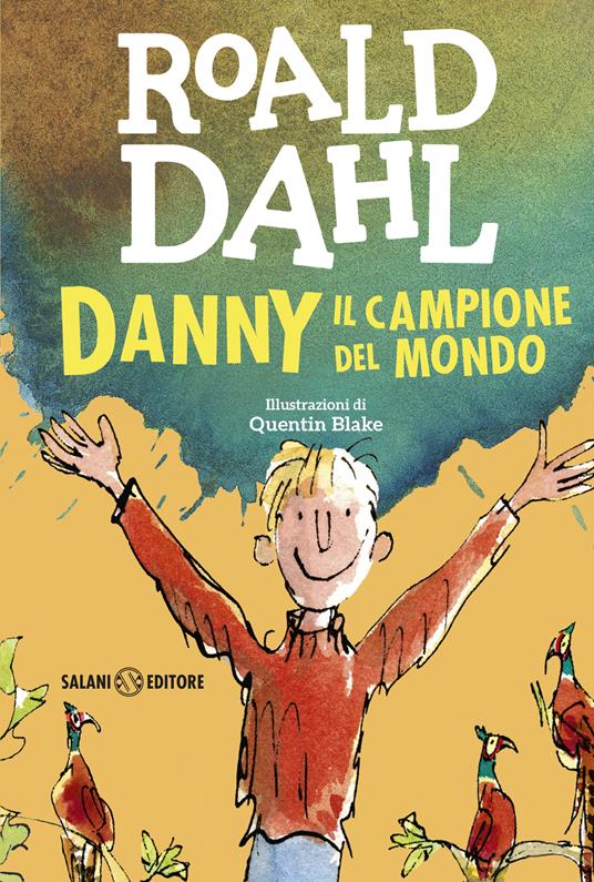 Danny il campione del mondo - Roald Dahl - copertina