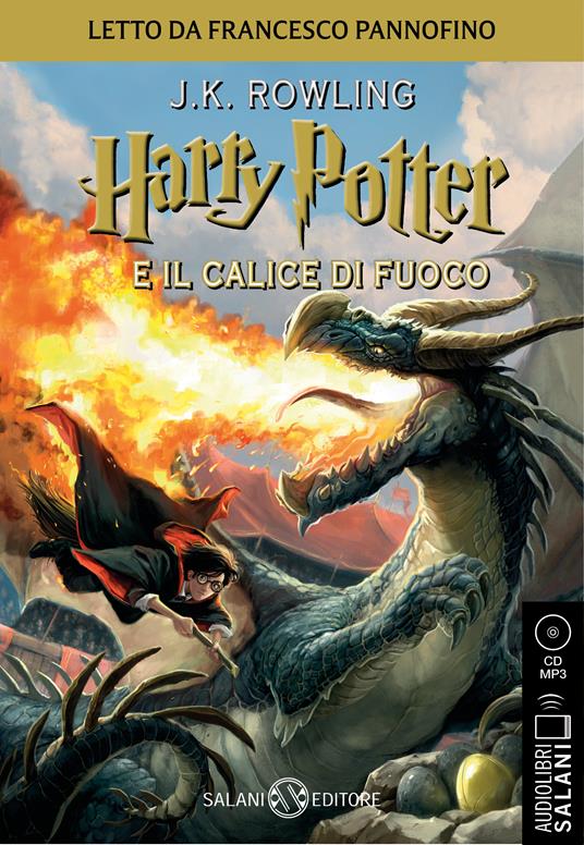 Harry Potter e il calice di fuoco. Audiolibro. CD Audio formato MP3. Vol. 4  - J. K. Rowling - Libro - Salani - Audiolibri | IBS