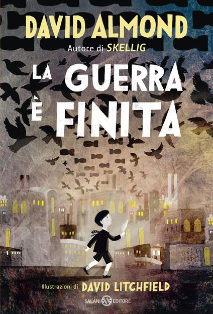 La guerra è finita - David Almond - copertina