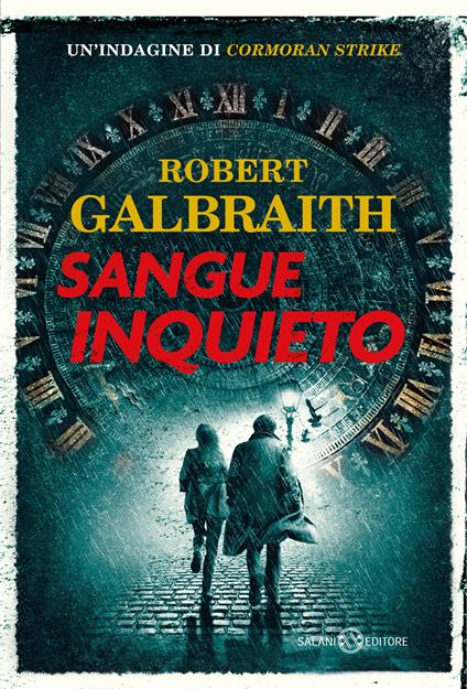 Sepolcro in agguato. Un'indagine di Cormoran Strike - Robert Galbraith -  Libro - Salani - Romanzo