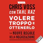 Volere troppo e ottenerlo