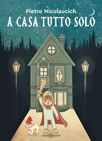 A casa tutto solo - Pietro Nicolaucich - copertina