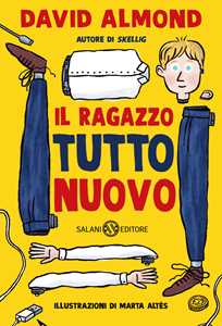 Libro Il ragazzo tutto nuovo David Almond