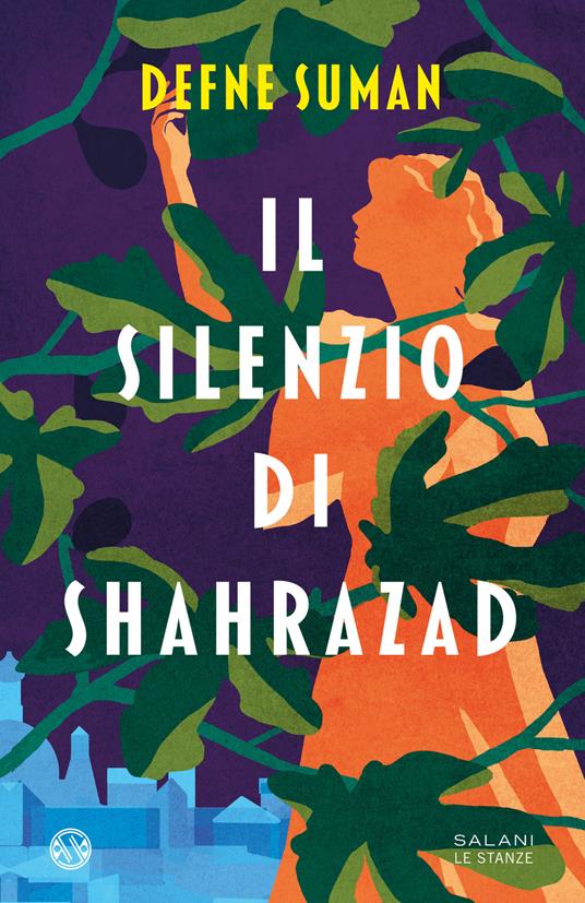 Il silenzio di Shahrazad - Defne Suman - copertina