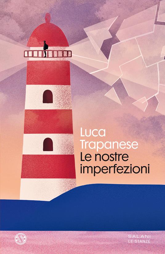 Le nostre imperfezioni - Luca Trapanese - ebook