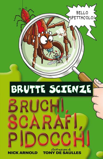 Bruchi, scarafi, pidocchi e altre meravigliose bestiole - Nick Arnold - copertina