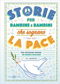 I 6 migliori libri sulla pace per bambini e bambine : Digital Merenda