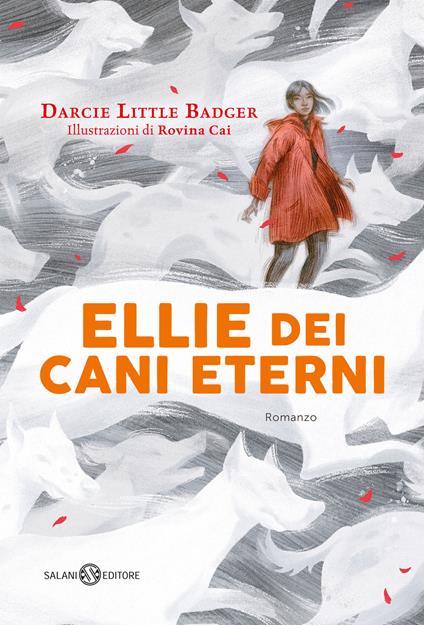 Ellie dei cani eterni - Darcie Little Badger - copertina