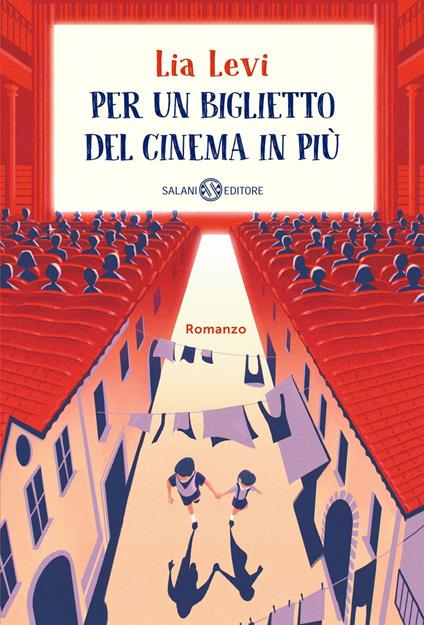 Per un biglietto del cinema in più - Lia Levi - ebook