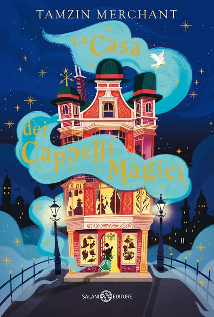 La casa dei cappelli magici - Paola Escobar,Tamzin Merchant,Benedetta Gallo - ebook