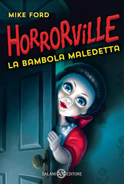 La bambola maledetta. Horrorville - Mike Ford - ebook