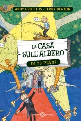 La casa sull'albero di 78 piani. Ediz. illustrata - Andy Griffiths,Terry Denton - copertina