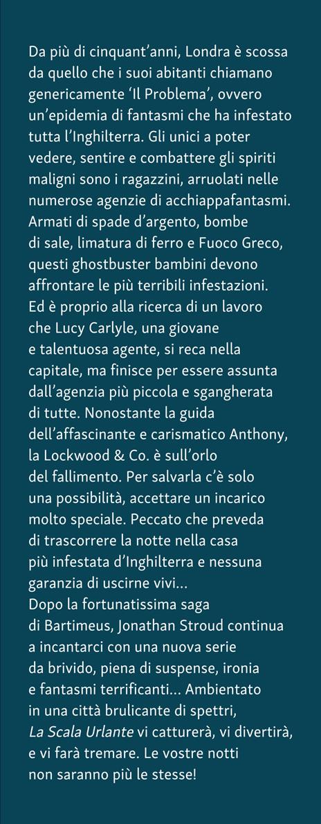 La scala urlante. Lockwood & Co.. Vol. 1 - Jonathan Stroud - 2