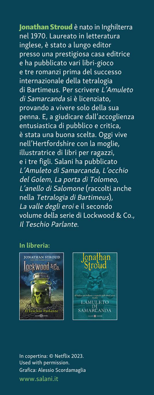 La scala urlante. Lockwood & Co.. Vol. 1 - Jonathan Stroud - 3