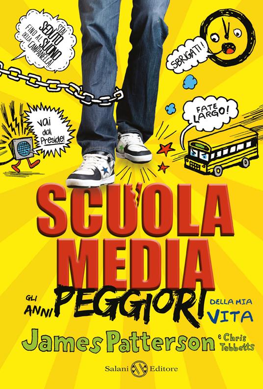 Scuola media. Gli anni peggiori della mia vita - James Patterson,Chris Tebbetts - copertina