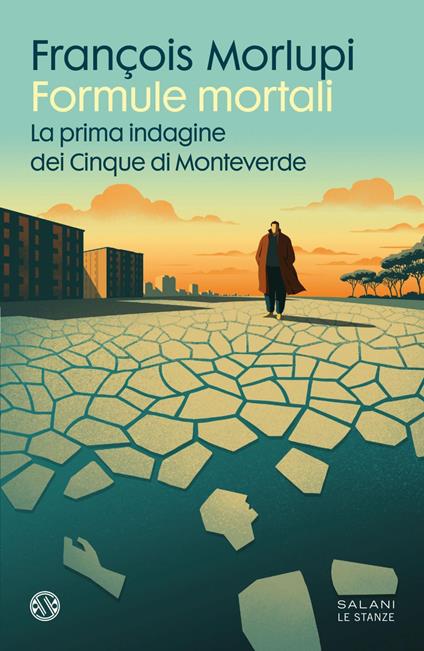 Formule mortali. La prima indagine dei Cinque di Monteverde - François Morlupi - ebook