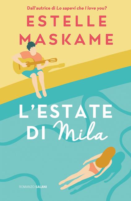 L' estate di Mila - Estelle Maskame - ebook