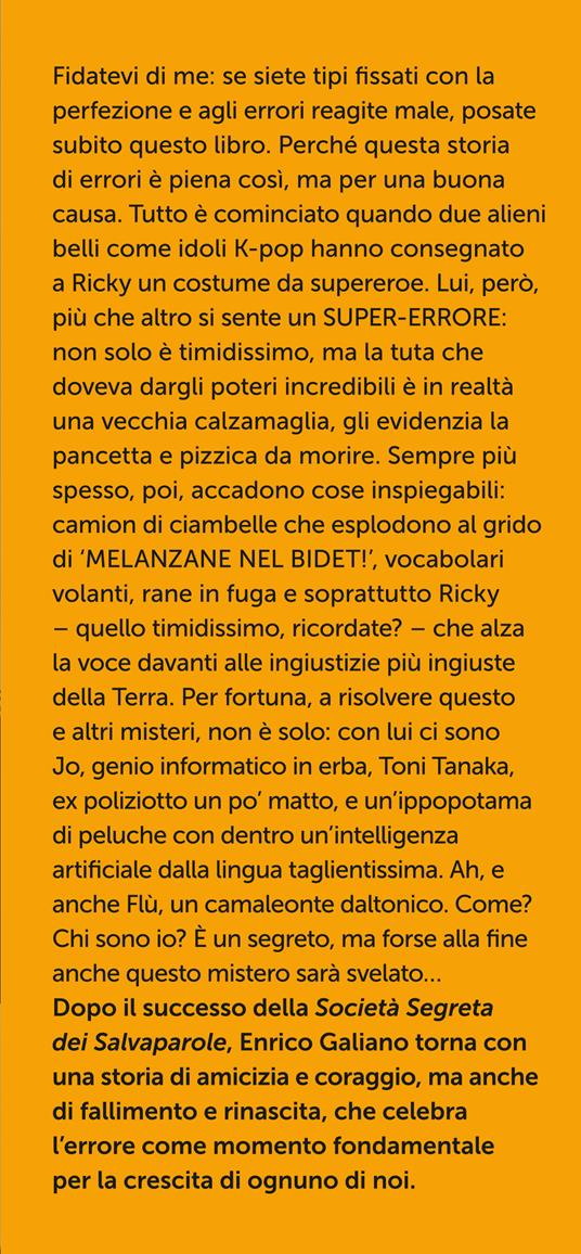 L'incredibile avventura di un super-errore - Enrico Galiano - 2