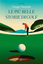 Le più belle storie di Golf